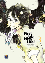 First Job, New Life!
